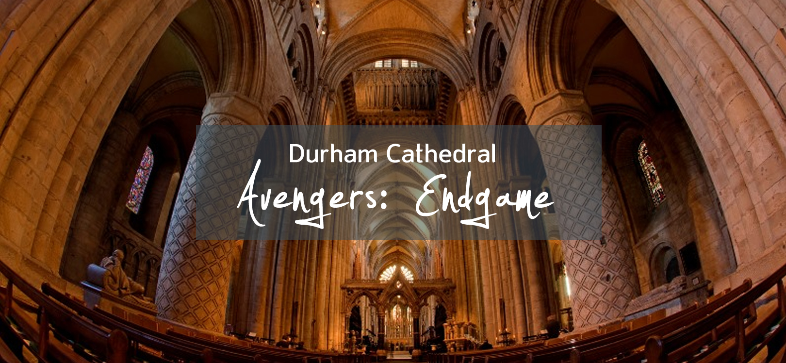 Durham Cathedral Avengers Endgame