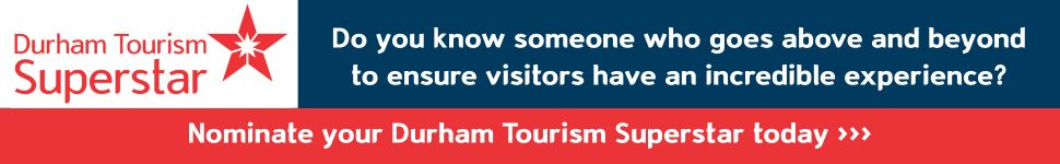 Nominate your Durham Tourism Superstar today